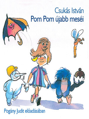 cover image of Pom Pom újabb meséi (teljes)